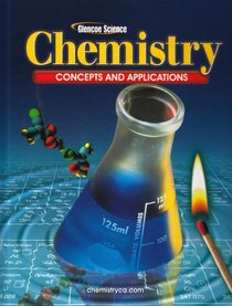 Chemistry: Concepts and Applications, Student Edition