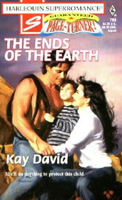 The Ends of the Earth (Harlequin Superromance, No 798)