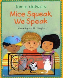 Mice Squeak, We Speak