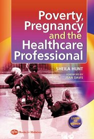 Poverty, Pregnancy and the Healthcare Professional