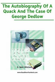 Autobiography of a Quack and the Case of George Dedlow, The (Large Print)