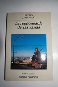 El responsable de las ranas (Narrativas hispanicas) (Spanish Edition)