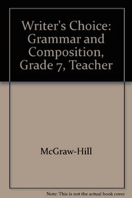 Writer's Choice Grammar and Omposition Teacher Wraparound Edition