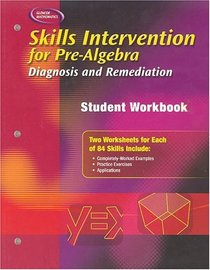 Skills Intervention for Pre-Algebra: Diagnosis and Remediation, Student Workbook