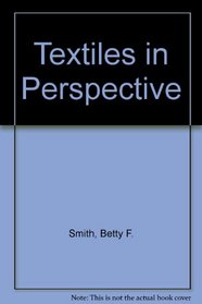 Textiles in Perspective