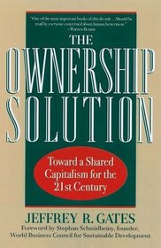 The Ownership Solution: Toward a Shared Capitalism for the Twenty-First Century