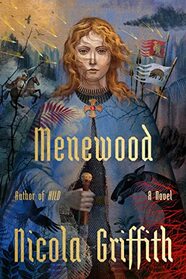 Menewood: A Novel (The Hild Sequence)