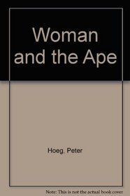 Woman and the Ape