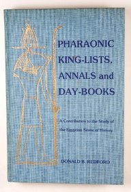 Pharaonic King-Lists, Annals and Day-Books (Ssea Publication)