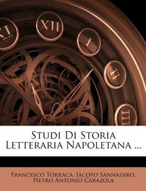 Studi Di Storia Letteraria Napoletana ... (Hebrew Edition)