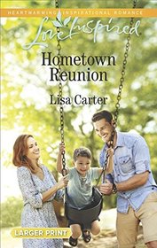 Hometown Reunion (Love Inspired, No 1139) (Larger Print)