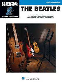 The Beatles: Essential Elements Guitar Ensembles