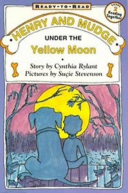 Henry and Mudge Under the Yellow Moon: The Fourth Book of Their Adventures