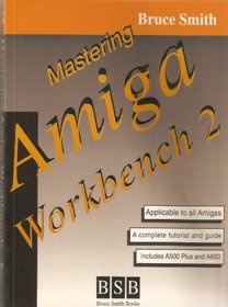 Mastering Amiga Workbench