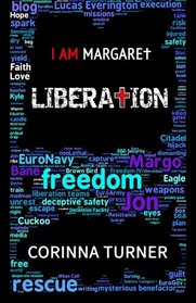 Liberation (I Am Margaret) (Volume 3)