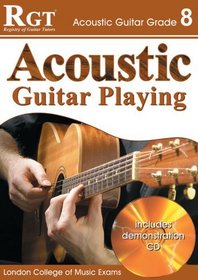 RGT - Acoustic Guitar Playing - Grade 8 (RGT Guitar Lessons)