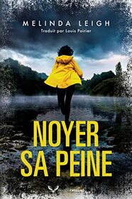 Noyer sa peine (Bree Taggert) (French Edition)