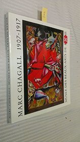 Marc Chagall: 1907 - 1917