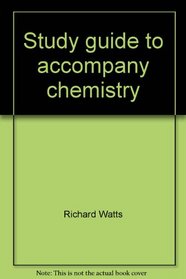 Study guide to accompany chemistry: Science of change by Oxtoby, Nachtrieb, Freeman