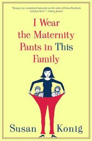 I Wear the Maternity Pants in This Family