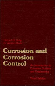 Corrosion and Corrosion Control, 3rd Edition