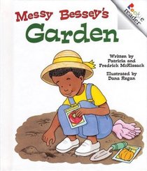 Messy Bessey's Garden (Rookie Reader, Level C)