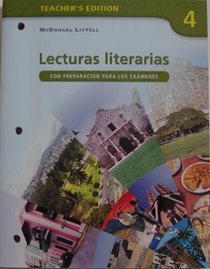 Mc Dougal Littell Lecturas Literarias (CON PREPARACION PARA LOS EXAMENES, 4)