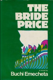 The Bride Price: A Novel