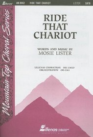 Ride That Chariot (Mountain-Top Choral)
