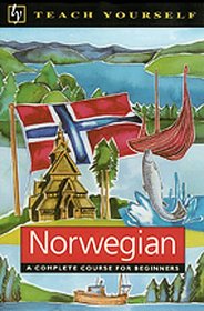 Norwegian Complete Course (Teach Yourself Norwegian)