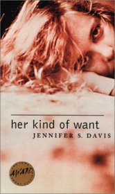 Her Kind of Want (Iowa Short Fiction Award)
