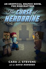 The Curse of Herobrine: An Unofficial Graphic Novel for Minecrafters, #5