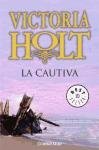 La cautiva/ The Captive (Spanish Edition)