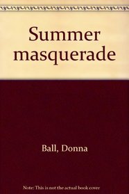 Summer Masquerade