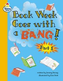 Book Week Goes with a Bang: Pt. 1 (Literacy Land)