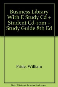 Business Library With E Study Cd + Student Cd-rom + Study Guide 8th Ed