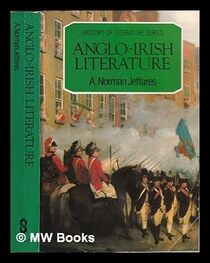 Anglo-Irish literature (History of literature series)