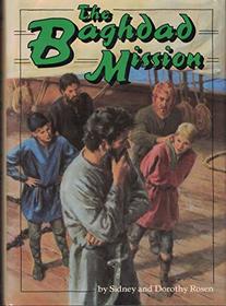 The Baghdad Mission (Adventures in Time)