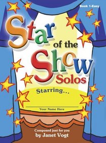 Star of the Show Solos: Book 1 Easy