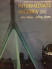 Intermediate Algebra: Annotated Instructor's Edition