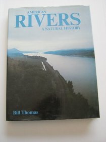 American rivers: A natural history