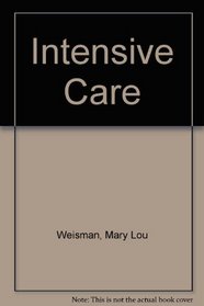 Intensive Care: A Family Love Story