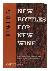 New Bottles for New Wine