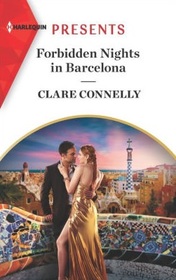 Forbidden Nights in Barcelona  (Cinderella Sisters, Bk 2) (Harlequin Presents, No 3981)