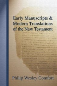 Early Manuscripts  Modern Translations of the New Testament