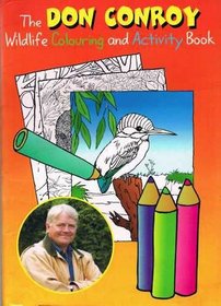 Don Conroy Wildlife Colouring and Activity Book