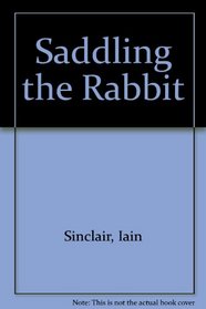 Saddling the Rabbit