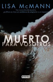 Muerto Para Vosotros (Spanish Edition)