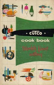 Cutco Cook Book : Meat and Poultry Cookery