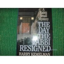 The Day the Rabbi Resigned